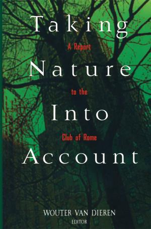 Cover of the book Taking Nature Into Account by Vijay K. Maker, Edgar D. Guzman-Arrieta
