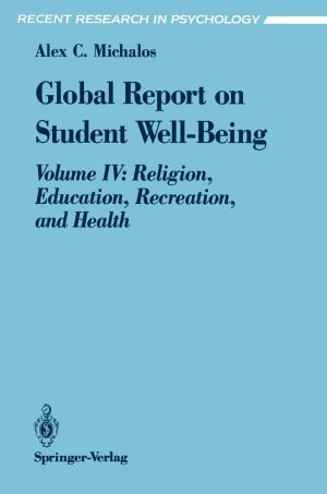 Cover of the book Global Report on Student Well-Being by Baptiste Gault, Michael P. Moody, Julie M. Cairney, Simon P. Ringer