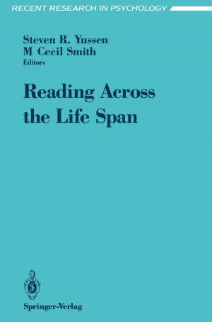 Cover of the book Reading Across the Life Span by M. G. Rosen, W. E. Jacott, E. P. Donatelle, J. L. Buckingham