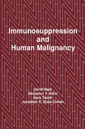 Cover of the book Immunosuppression and Human Malignancy by Ana Bracilovic