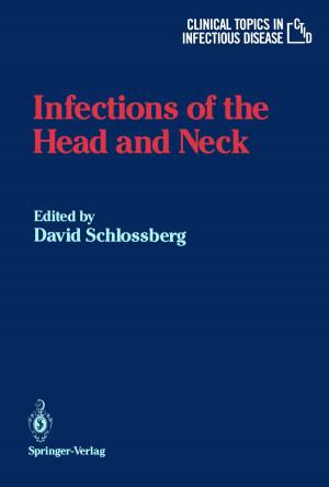 Cover of the book Infections of the Head and Neck by 