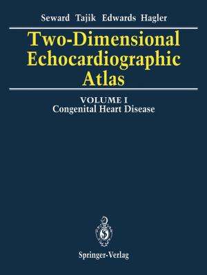 Cover of the book Two-Dimensional Echocardiographic Atlas by Eric P. Klassen, Anuj Srivastava