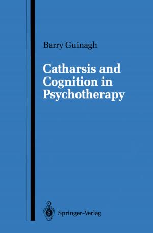 Cover of the book Catharsis and Cognition in Psychotherapy by Steven F. Viegas, P.J. Kearney
