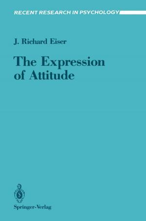 Cover of the book The Expression of Attitude by Michael J. Manfredo