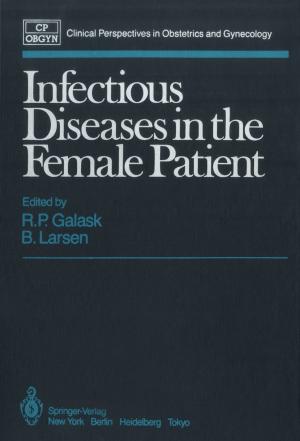 Cover of the book Infectious Diseases in the Female Patient by Michael S. Hand, Krista M. Gebert, Jingjing Liang, David E. Calkin, Matthew P. Thompson, Mo Zhou