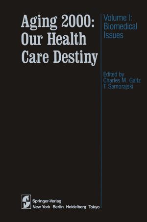 Cover of the book Aging 2000: Our Health Care Destiny by Juan Pablo Alegre Pérez, Belén Calvo López, Santiago Celma Pueyo