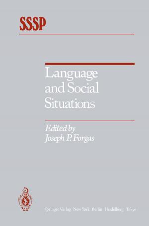 Cover of the book Language and Social Situations by C.E. Brewster, M.C. Morrissey, J.L. Seto, S.J. Lombardo, H.R. Collins, L.A. Yocum, V.S. Carter, J.E. Tibone, R.K. Kerlan, C.L.Jr. Shields