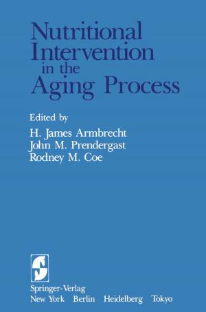 Cover of the book Nutritional Intervention in the Aging Process by Olumurejiwa A. Fatunde, Sujata K. Bhatia