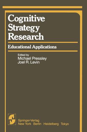 Cover of the book Cognitive Strategy Research by Karen L. Gischlar, Martin Mrazik, Stefan C. Dombrowski