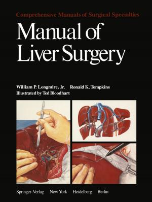 Cover of the book Manual of Liver Surgery by Haijun Zhang, Xiaoli Chu, Xiangming Wen