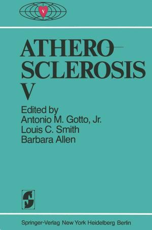 Cover of the book Atherosclerosis V by Lawrence M. Friedman, Curt D. Furberg, David L. DeMets