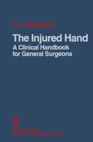 Cover of the book The Injured Hand by Qing Zhou, Long Gao, Ruifang Liu, Shuguang Cui