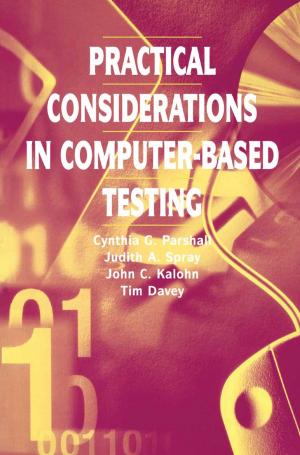 Cover of the book Practical Considerations in Computer-Based Testing by O.W. Van Auken, J.K. Bush