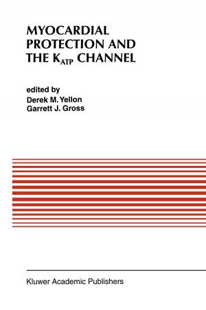 Cover of the book Myocardial Protection and the KATP Channel by William P. Erchul, Brian K. Martens