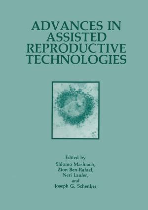 Cover of the book Advances in Assisted Reproductive Technologies by J. G. Ayres, P. J. Turpin
