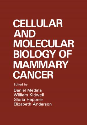 Cover of the book Cellular and Molecular Biology of Mammary Cancer by Panos M. Pardalos, Vitaliy A. Yatsenko