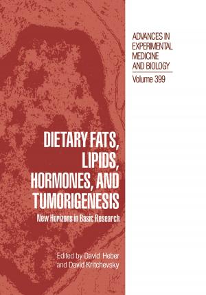 Cover of the book Dietary Fats, Lipids, Hormones, and Tumorigenesis by Andrew Vickers