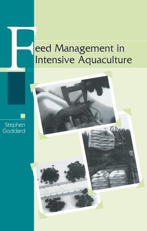 Cover of the book Feed Management in Intensive Aquaculture by Craig W. Thomas, Pamella H. Oliver, Allen W. Gottfried, Diana Wright Guerin