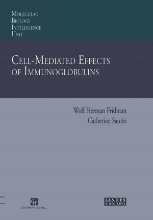 Cover of the book Cell-Mediated Effects of Immunoglobulins by R.B. Brown, N.M. Gantz, R.A. Gleckman
