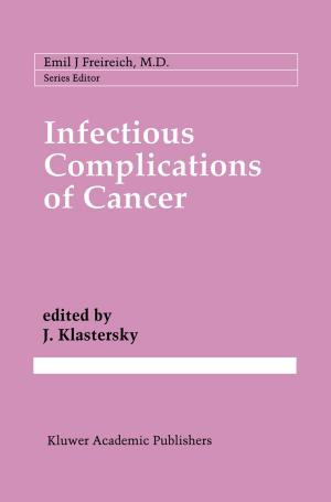 Cover of the book Infectious Complications of Cancer by Brenda K. Wiederhold, Stéphane Bouchard