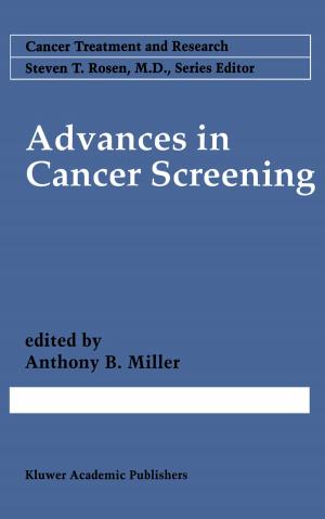Cover of the book Advances in Cancer Screening by Eugene L. Magad
