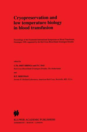 Cover of the book Cryopreservation and low temperature biology in blood transfusion by Lucinda Smyth, Rowena Kinsman, Helen Ransome, Patricia Smith