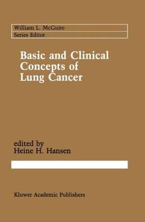 Cover of the book Basic and Clinical Concepts of Lung Cancer by E.J. Brandas