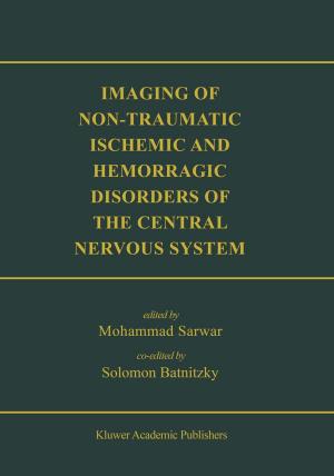 Cover of the book Imaging of Non-Traumatic Ischemic and Hemorrhagic Disorders of the Central Nervous System by B. A. Rolls, Ann Walker