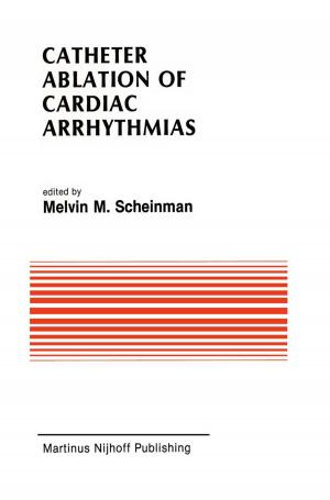 Cover of the book Catheter Ablation of Cardiac Arrhythmias by 