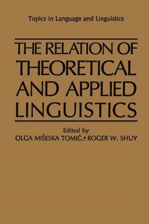bigCover of the book The Relation of Theoretical and Applied Linguistics by 