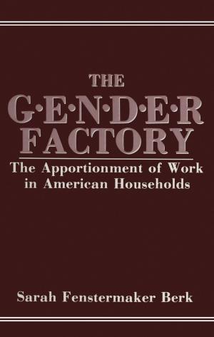 Cover of the book The Gender Factory by Paul E. Tracy, Marvin E. Wolfgang, Robert M. Figlio
