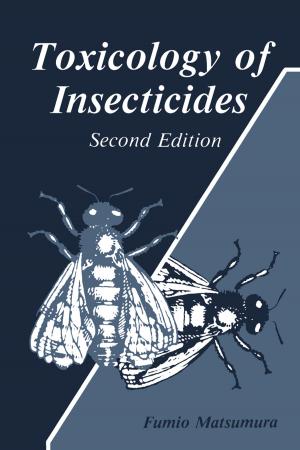 Cover of the book Toxicology of Insecticides by 