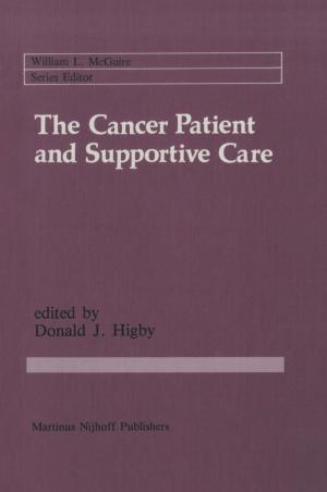 Cover of the book The Cancer Patient and Supportive Care by Donald W. Katzner