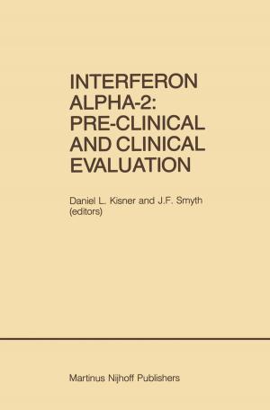 Cover of the book Interferon Alpha-2: Pre-Clinical and Clinical Evaluation by Kenneth W. McKerns