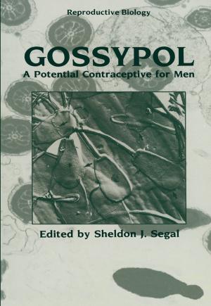 Cover of the book Gossypol by J.J. Beaman, John W. Barlow, D.L. Bourell, R.H. Crawford, H.L. Marcus, K.P. McAlea