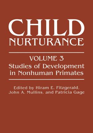 Cover of the book Child Nurturance by Pierre L. Fauchais, Maher I. Boulos, Joachim V.R. Heberlein