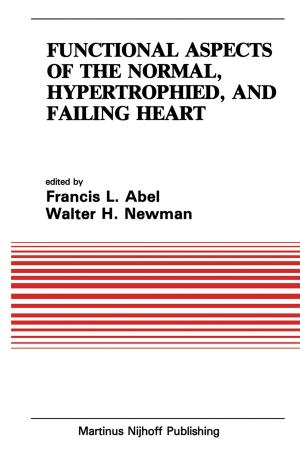 Cover of the book Functional Aspects of the Normal, Hypertrophied, and Failing Heart by C. J. Pycock, P. V. Taberner