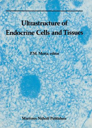 Cover of the book Ultrastructure of Endocrine Cells and Tissues by Raymond M. Bergner