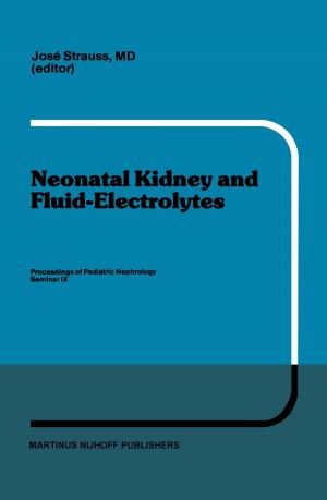 Cover of the book Neonatal Kidney and Fluid-Electrolytes by Richard J. Mier, David B. Stevens, Thomas D. Brower, Brian T. Carney
