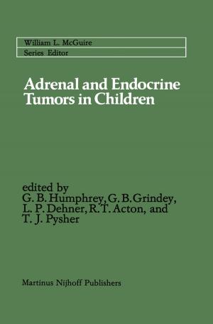 Cover of the book Adrenal and Endocrine Tumors in Children by William R. Martin, Glen R. Van Loon, Edgar T. Iwamoto, Layten David