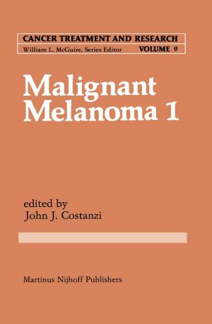 Cover of the book Malignant Melanoma 1 by Undurti N. Das