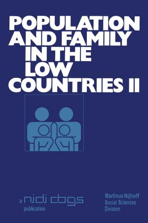 Cover of the book Population and family in the Low Countries II by Benjamin Gidron, Michal Bar, Hagai Katz