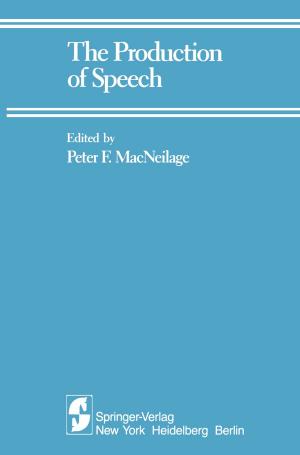 Cover of the book The Production of Speech by Puay Hoon Tan, Aysegul A. Sahin