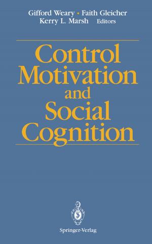 Cover of the book Control Motivation and Social Cognition by Gerhard Bauer, Joseph S. Anderson