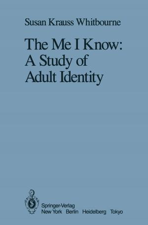 Cover of the book The Me I Know by B.A. Bolt, W.L. Horn, G.A. MacDonald, R.F. Scott