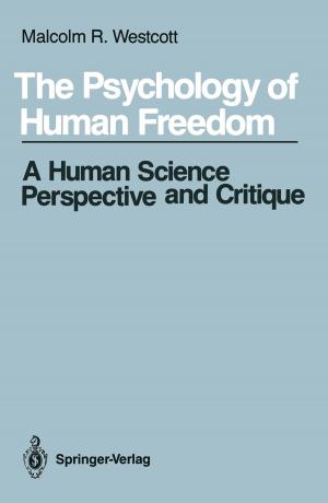 Cover of the book The Psychology of Human Freedom by Xianhai Ren, Leping Yang, Yanwei Zhu, Yuanwen Zhang
