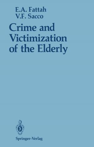 Cover of the book Crime and Victimization of the Elderly by Verna Benner Carson, Katherine Johnson Vanderhorst, Harold G. Koenig