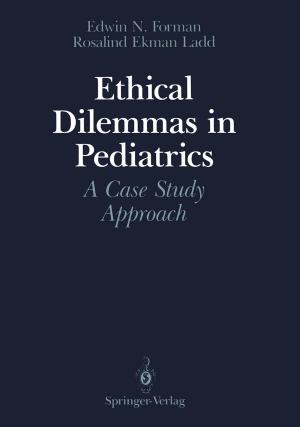 Cover of the book Ethical Dilemmas in Pediatrics by Mario Bunge, Ruben Ardila