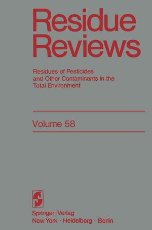 Cover of the book Residue Reviews by S. C. Eriksson, A. J. Tankard, K. A. Eriksson, D. K. Hobday, D. R. Hunter, W. E. L. Minter, Martin Martin