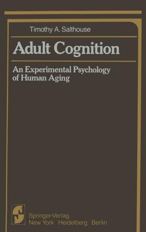 Cover of the book Adult Cognition by Daniel C. O'Connell, Sabine Kowal